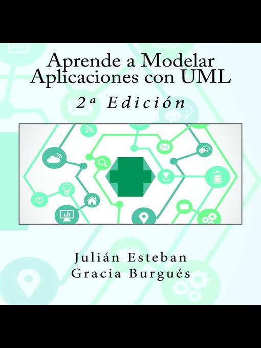 Title details for Aprende a Modelar Aplicaciones con UML by Julián Esteban Gracia Burgués - Available